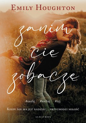 Zanim cię zobaczę – ebook