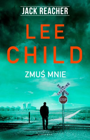 Jack Reacher. Zmuś mnie – ebooki