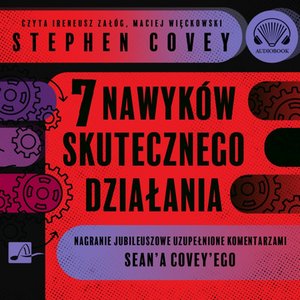 7 nawyków skutecznego działania. Wydanie jubileuszowe – audiobooki