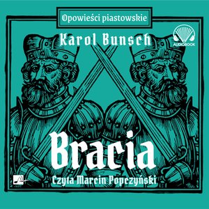Bracia – audiobooki