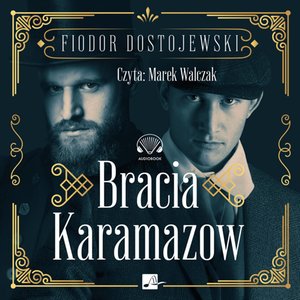 Bracia Karamazow – audiobooki