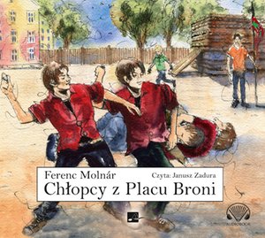 Chłopcy z Placu Broni – audiobooki
