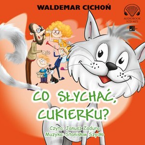 Co słychać Cukierku? – audiobooki