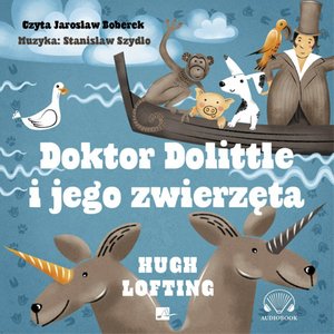 Doktor Dolittle i jego zwierzęta – audiobooki