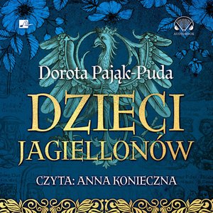 Dzieci Jagiellonów – audiobooki