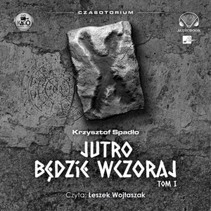 Jutro będzie wczoraj – audiobooki