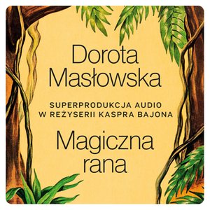 Magiczna rana – audiobooki