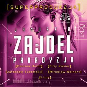 Paradyzja. Superprodukcja – audiobooki