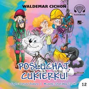 Posłuchaj, Cukierku! – audiobooki