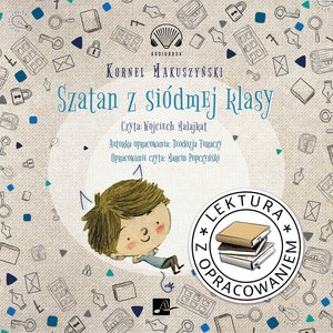 Szatan z siódmej klasy. Lektura z opracowaniem – audiobooki