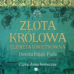 Złota królowa – audiobooki