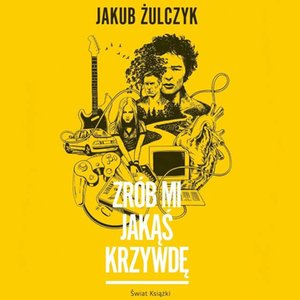 Zrób mi jakąś krzywdę – audiobooki