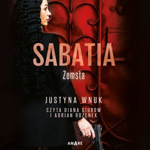 Sabatia. Zemsta. Tom 1 – audiobook
