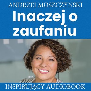 Inaczej o zaufaniu – audiobooki