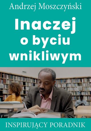 Inaczej o byciu wnikliwym – ebooki