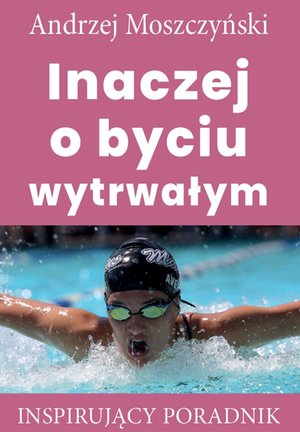 Inaczej o byciu wytrwałym – ebooki