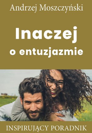 Inaczej o entuzjazmie – ebooki