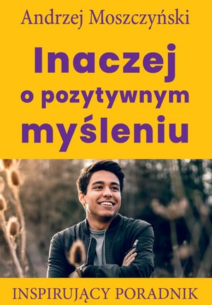 Inaczej o pozytywnym myśleniu – ebooki