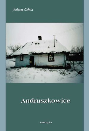 Andruszkowice. Monografia miejscowości – ebooki