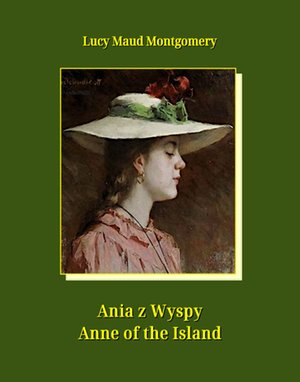 Ania z Wyspy. Anne of the Island – ebooki