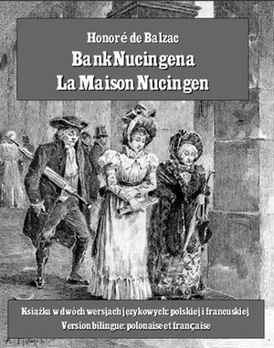 Bank Nucingena. La Maison Nucingen – ebooki