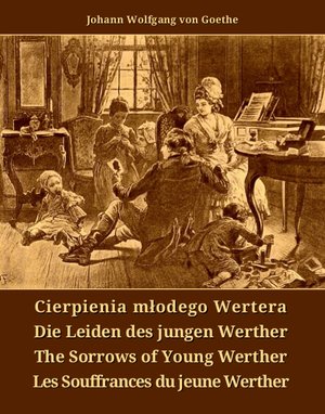 Cierpienia młodego Wertera - Die Leiden des jungen Werther - The Sorrows of Young Werther - Les Souffrances du jeune Werther – ebooki