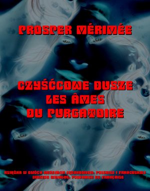 Czyśćcowe dusze. Les Âmes du purgatoire – ebooki