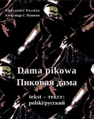 Dama pikowa. Пиковая дама – ebooki