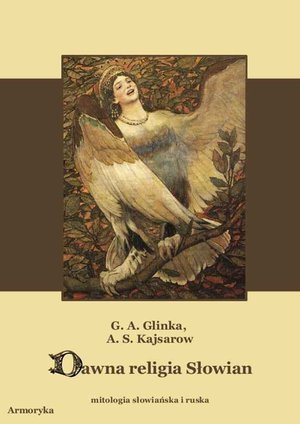 Dawna religia Słowian. Mitologia słowiańska i ruska – ebooki