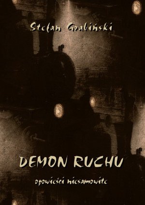 Demon ruchu. Opowieści niesamowite – ebooki