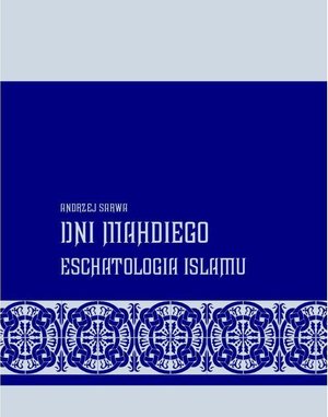 Dni Mahdiego. Zaświaty w wierzeniach islamu – ebooki