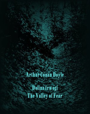 Dolina trwogi. The Valley of Fear – ebooki