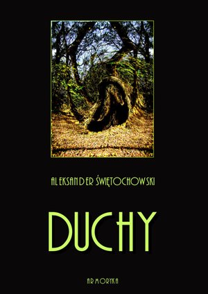 Duchy. Część I, II i III – ebooki