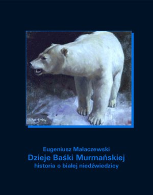 Dzieje Baśki Murmańskiej – ebooki