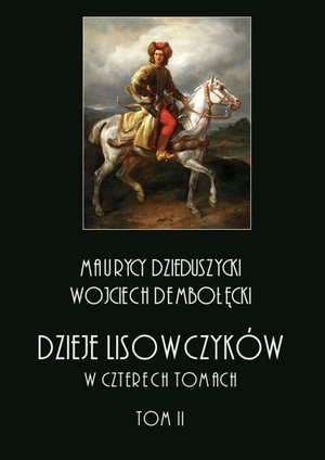 Dzieje lisowczyków. W czterech tomach: tom II – ebooki