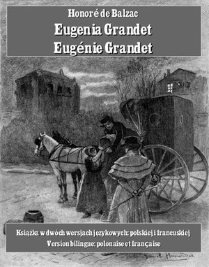 Eugenia Grandet. Eugénie Grandet – ebooki