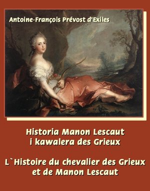 Historia Manon Lescaut i kawalera des Grieux – ebooki