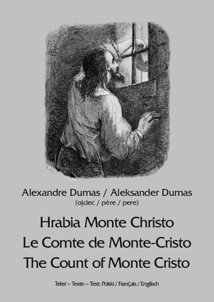 Hrabia Monte Christo. Le Comte de Monte-Cristo. The Count of Monte Cristo – ebooki