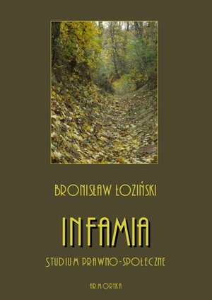 Infamia. Studium prawno-społeczne – ebooki