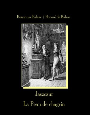 Jaszczur. La Peau de chagrin – ebooki