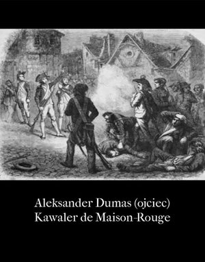 Kawaler De Maison-Rouge – ebooki