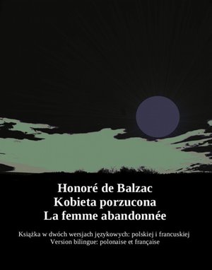 Kobieta porzucona. La femme abandonnée – ebooki