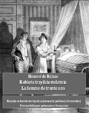 Kobieta trzydziestoletnia. La femme de trente ans – ebooki