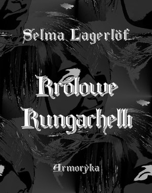 Królowe Kungachelli – ebooki