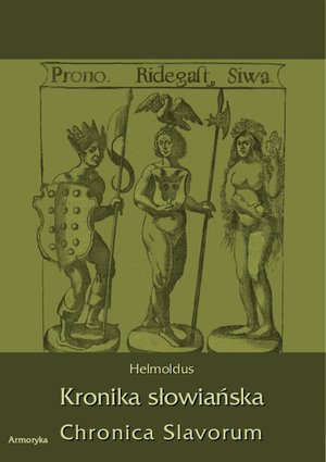 Kronika Słowiańska. Chronica Slavorum – ebooki
