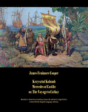 Krzysztof Kolumb. Mercedes of Castile: or, The Voyage to Cathay – ebooki