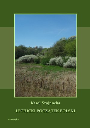 Lechicki początek Polski – ebooki