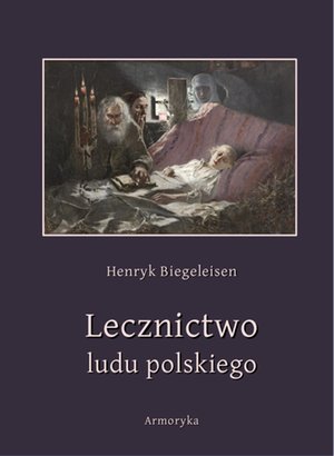 Lecznictwo ludu polskiego – ebooki
