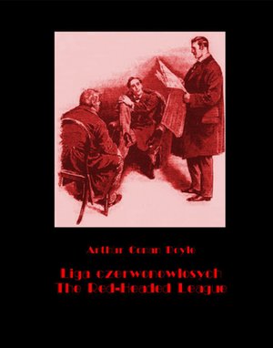 Liga czerwonowłosych The Red-Headed League – ebooki