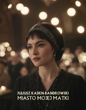 Miasto mojej matki – ebooki